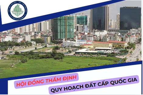 Thành phần hội đồng thẩm định quy hoạch sử dụng đất cấp quốc gia