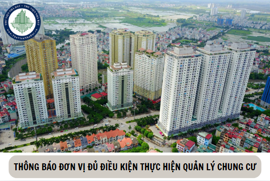 Thủ tục thông báo đơn vị đủ điều kiện thực hiện quản lý vận hành nhà chung cư 2025