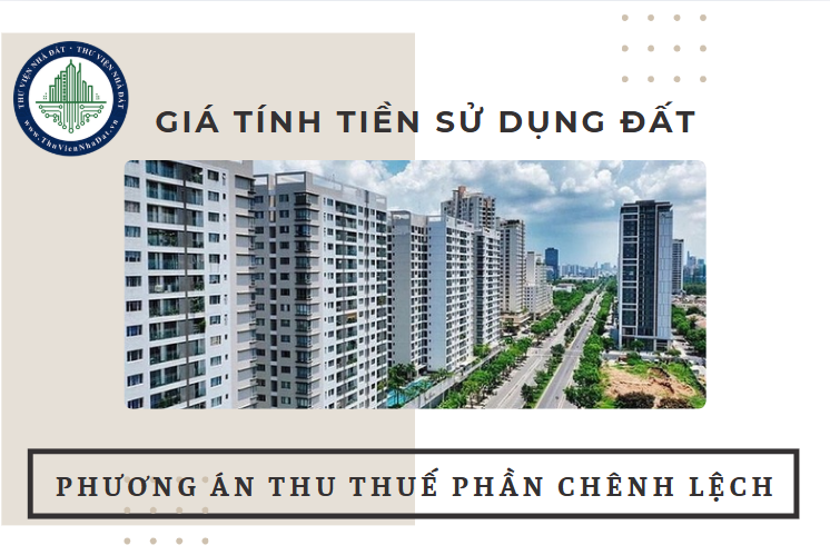 Thủ tướng yêu cầu nghiên cứu phương án thu thuế phần chênh lệch giữa giá tính tiền sử dụng đất và giá bán sản phẩm BĐS của các dự án trước 30/4/2025 (Hình ảnh từ Internet)