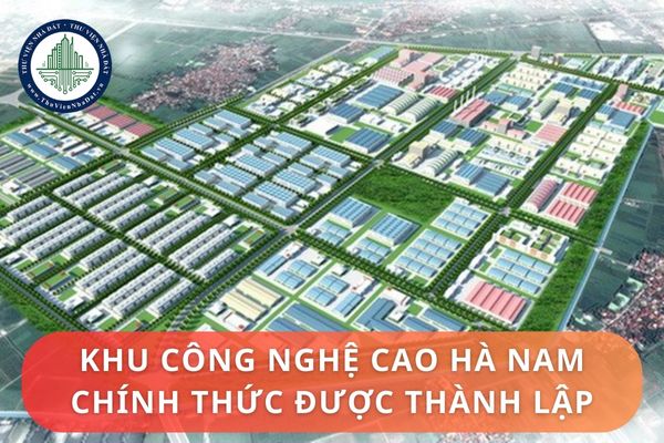 Khu Công nghệ cao Hà Nam chính thức được thành lập