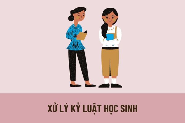 Học sinh thường xuyên đi học trễ bị xử lý kỷ luật như thế nào? Các hành vi nào mà học sinh không được làm?