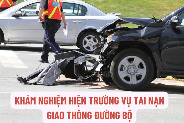 Mẫu Biên bản khám nghiệm hiện trường vụ tai nạn giao thông đường bộ mới nhất hiện nay là mẫu nào?