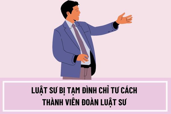 Luật sư bị tạm đình chỉ tư cách thành viên Đoàn luật sư trong trường hợp nào thì xem xét xử lý kỷ luật bằng hình thức xóa tên khỏi danh sách của Đoàn Luật sư?