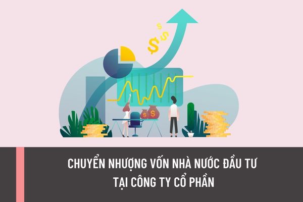 Chuyển nhượng vốn nhà nước đầu tư tại công ty cổ phần được thực hiện dựa trên những nguyên tắc nào?