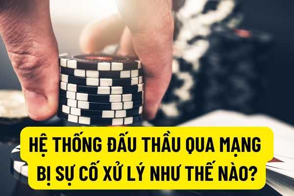 Hệ thống đấu thầu qua mạng gặp sự cố khi đóng thầu thì có được gia hạn thêm thời gian đóng thầu hay không?