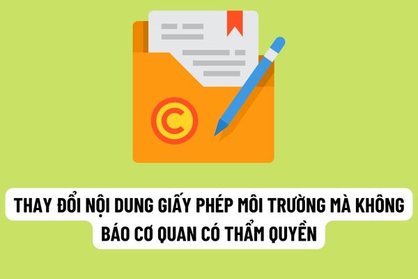 Thay đổi nội dung giấy phép môi trường mà không báo cơ quan có thẩm quyền sẽ bị xử phạt vi phạm hành chính lên đến 10.000.000 đồng?