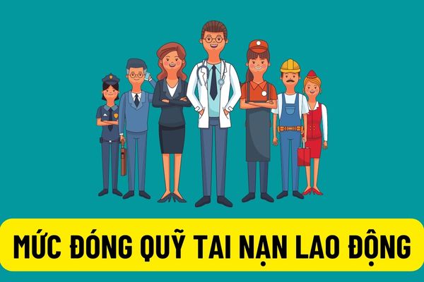 Mức đóng vào Quỹ tai nạn lao động bệnh nghề nghiệp tăng lên 0.5%, không được hỗ trợ mức 0% từ 01/7/2022?