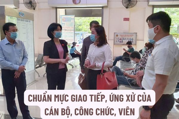 Đề xuất chuẩn mực giao tiếp, ứng xử của cán bộ, công chức, viên chức tại nơi công cộng như thế nào?