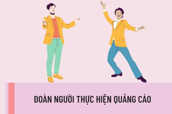 Đoàn người thực hiện quảng cáo, hội thảo, hội nghị, hội chợ, triển lãm, tổ chức sự kiện, vật thể quảng cáo phải tuân thủ điều gì?