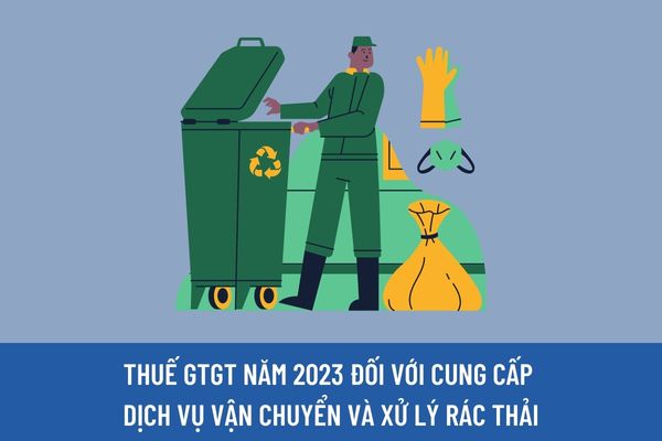 Công ty vận chuyển và xử lý rác thải lập hóa đơn có thuế giá trị gia tăng không đúng quy định thì bị xử phạt vi phạm hành chính như thế nào?