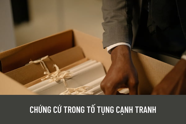 Chứng cứ trong tố tụng cạnh tranh được xác định như thế nào? Cơ quan tiến hành tố tụng cạnh tranh là những cơ quan nào?