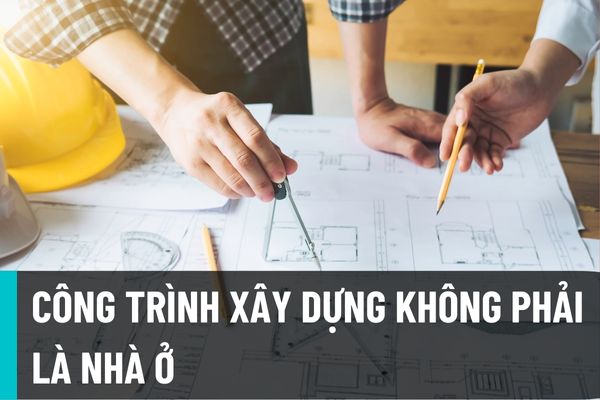 Bổ sung quy định chứng nhận quyền sở hữu công trình xây dựng không phải là nhà ở có sử dụng vào mục đích lưu trú du lịch (Dự kiến)?