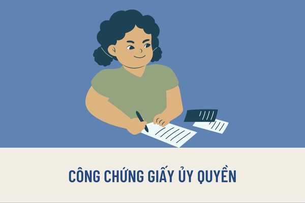 Giấy ủy quyền theo quy định pháp luật là gì? Có bắt buộc phải thực hiện công chứng Giấy ủy quyền trong mọi trường hợp không? 