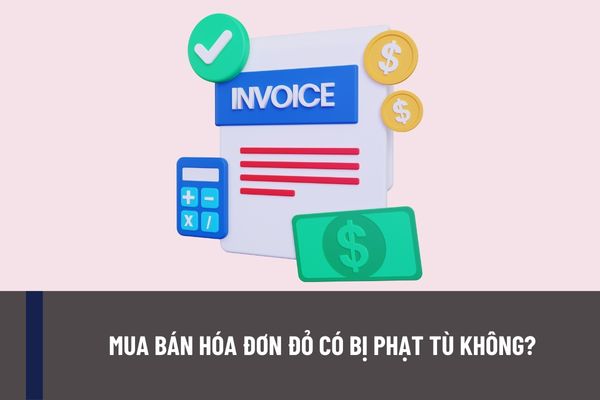 Hành vi mua bán hóa đơn trái phép sẽ bị xử phạt như thế nào theo quy định hiện nay? Mua bán hóa đơn đỏ trái phép bao gồm những hành vi nào?