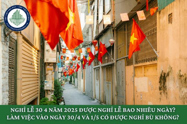 Nghỉ lễ 30 4 năm 2025 được nghỉ lễ bao nhiêu ngày? Làm việc vào ngày 30/4 và 1/5 có được nghỉ bù không?