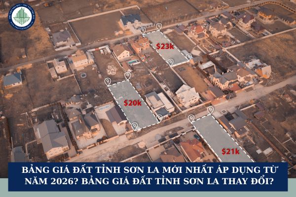 Bảng giá đất tỉnh Sơn La mới nhất áp dụng từ năm 2026? Bảng giá đất tỉnh Sơn La thay đổi?