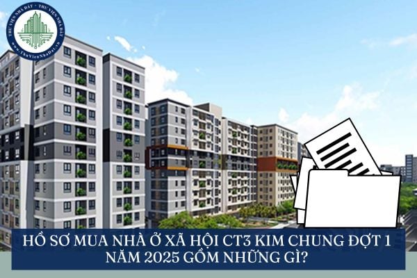 Hồ sơ mua nhà ở xã hội CT3 Kim Chung đợt 1 năm 2025 gồm những gì?