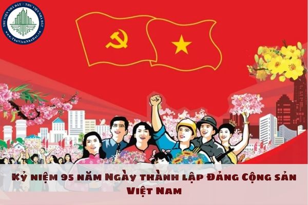 Làm việc vào dịp Kỷ niệm 95 năm Ngày thành lập Đảng Cộng sản Việt Nam có được hưởng lương nhiều hơn không?