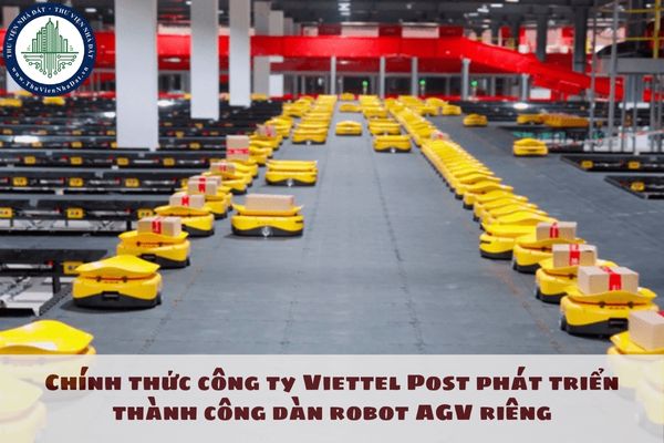 Chính thức công ty Viettel Post phát triển thành công dàn robot AGV riêng