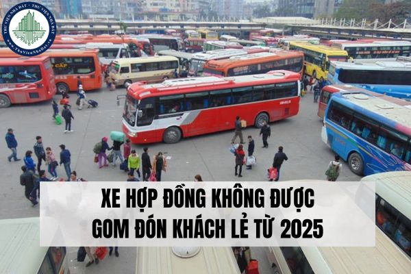 Xe hợp đồng không được gom đón khách lẻ từ 2025