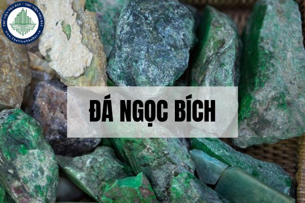 Đá Ngọc Bích là gì? Ý nghĩa phong thủy của đá Ngọc Bích?