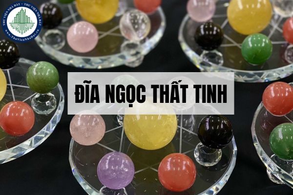 Đĩa Ngọc Thất Tinh là gì? Cách sử dụng và bố trí Đĩa Ngọc Thất Tinh trong phong thuỷ?