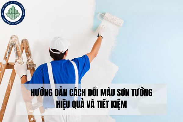 Hướng dẫn cách đổi màu sơn tường hiệu quả và tiết kiệm