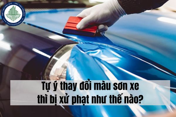 Cách chọn màu sơn xe theo phong thuỷ? Tự ý thay đổi màu sơn xe thì bị xử phạt như thế nào?