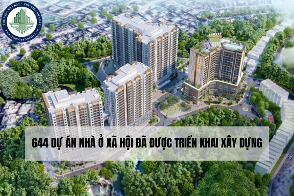 644 dự án nhà ở xã hội đã được triển khai xây dựng