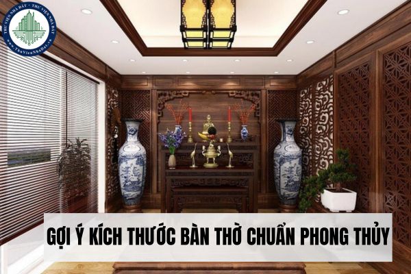 Gợi ý kích thước bàn thờ chuẩn phong thủy