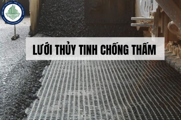 Lưới thủy tinh chống thấm là gì? Ứng dụng của lưới thủy tinh chống thấm trong xây dựng?