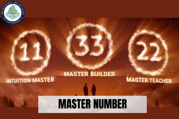 Master Number là gì? Ý nghĩa từng Master Number trong thần số học?