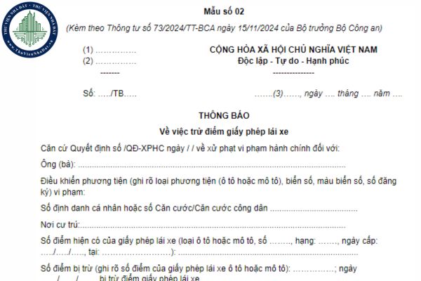 Mẫu thông báo trừ điểm giấy phép lái xe mới nhất hiện nay (Thông tư 73/2024/TT-BCA)