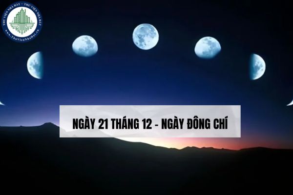 Ngày 21 tháng 12 là ngày gì? Ý nghĩa của ngày 21 tháng 12 ngày Đông Chí tại Việt Nam?