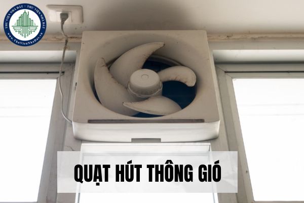 Lợi ích của quạt hút thông gió?