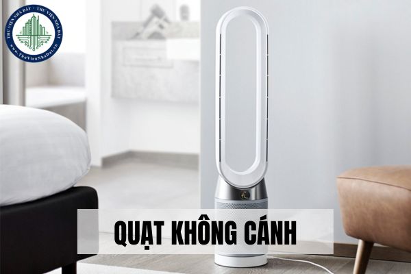 Quạt không cánh là gì? Ưu và nhược điểm của quạt không cánh