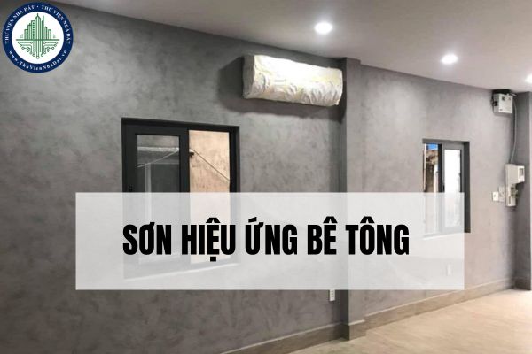 Sơn hiệu ứng bê tông là gì? Vì sao sơn hiệu ứng bê tông được ưa chuộng?