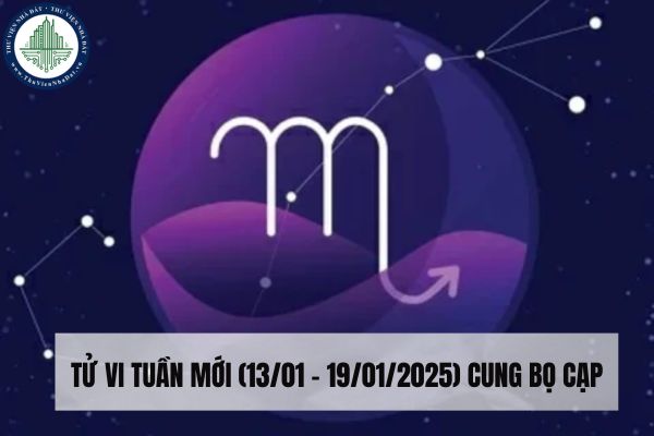 Tử vi tuần mới (13/01 - 19/01/2025) cung Bọ Cạp