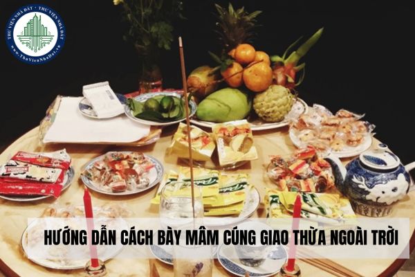 Hướng dẫn cách bày mâm cúng giao thừa ngoài trời