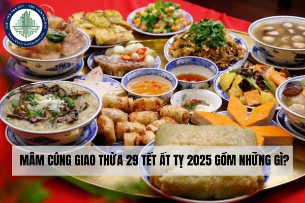 Mâm cúng giao thừa 29 Tết Ất Tỵ 2025 gồm những gì?