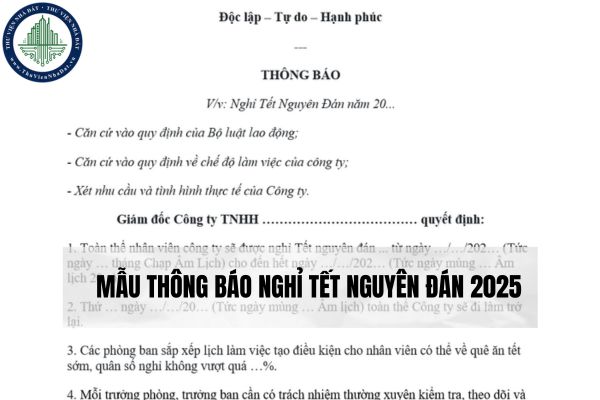 Mẫu thông báo nghỉ Tết Nguyên đán 2025 dành cho người lao động?