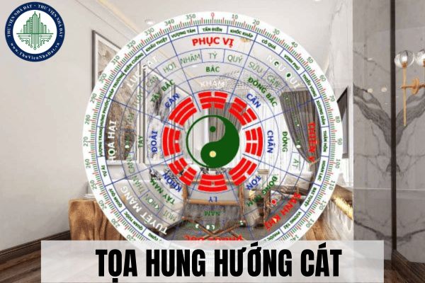 Tọa hung hướng cát là gì? Nguyên tắc chọn tọa hung hướng cát cho bếp?