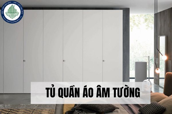 Có nên làm tủ quần áo âm tường không? Ưu và nhược điểm của tủ quần áo âm tường?