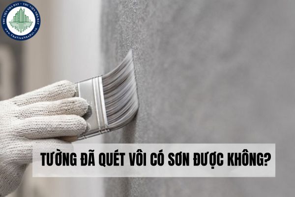 Tường đã quét vôi có sơn được không? Cách tẩy lớp vôi để sơn tường hiệu quả?