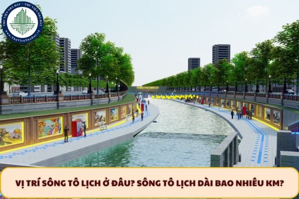 Vị trí sông Tô Lịch ở đâu? Sông Tô Lịch dài bao nhiêu km?