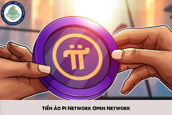 Pi Network là gì? Tiền ảo Pi Network Open Network mở mạng ngày 20/02? Pi network khi nào lên sàn?