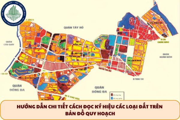 Hướng dẫn chi tiết cách đọc ký hiệu các loại đất trên bản đồ quy hoạch