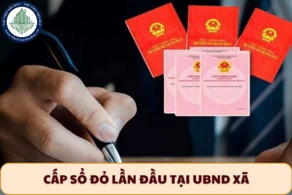 Thủ tục cấp sổ đỏ lần đầu tại UBND xã hiện nay, có thủ tục phải niêm yết 15 ngày không?