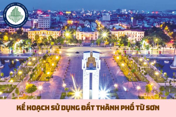 Kế hoạch sử dụng đất năm 2025 thành phố Từ Sơn tỉnh Bắc Ninh? (hình từ internet)