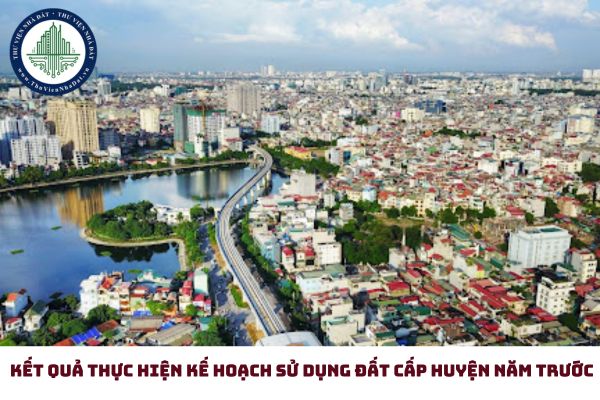 Phân tích, đánh giá hiện trạng sử dụng đất, kết quả thực hiện kế hoạch sử dụng đất cấp huyện năm trước (hình từ internet)